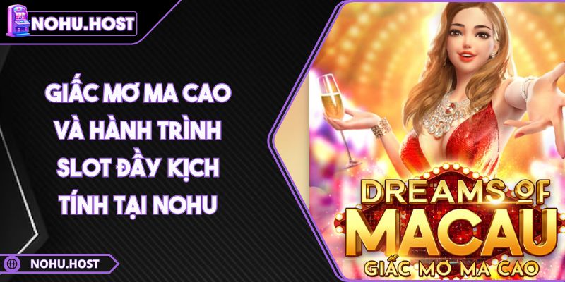 Giấc Mơ Ma Cao
